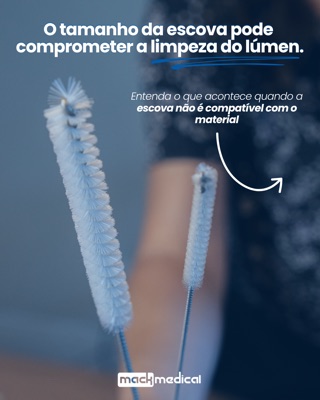 Peça de setembro de 2026: o tamanho da escova pode comprometer a limpeza do lúmen